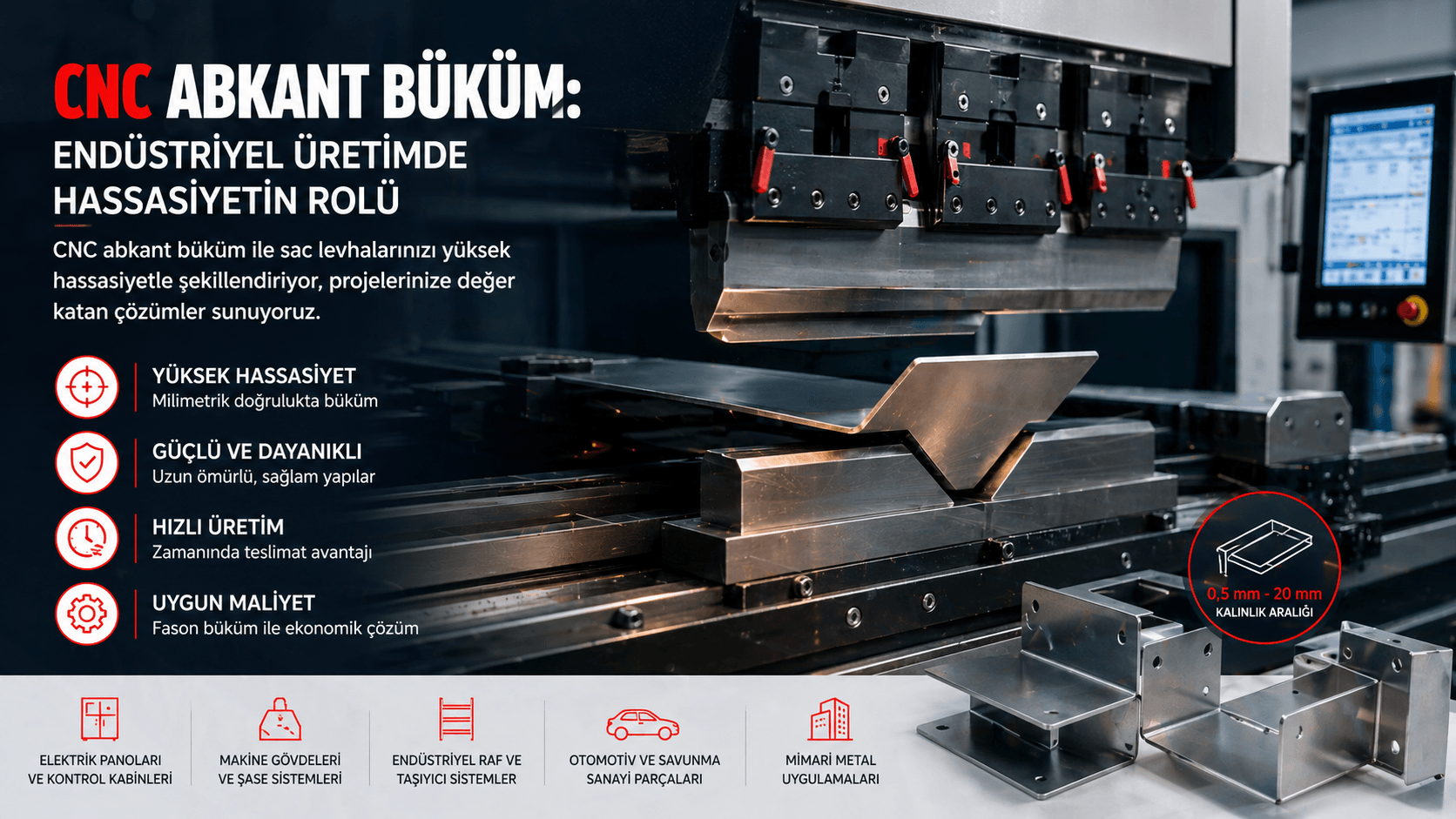 CNC Abkant Büküm Nedir? Endüstriyel Üretimde Hassasiyetin Rolü